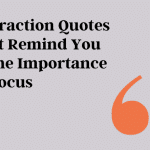 70-distraction-quotes-that-remind-you-the-importance-of-focus