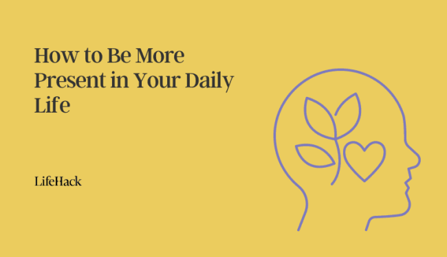 how-to-be-more-present-in-your-daily-life
