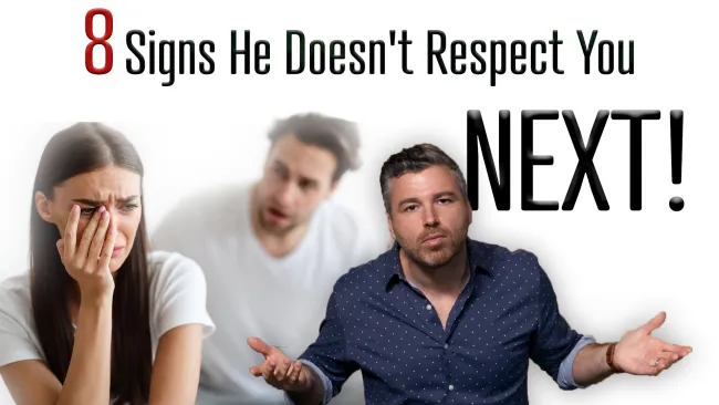 8-signs-he-doesn’t-respect-you-–-next!