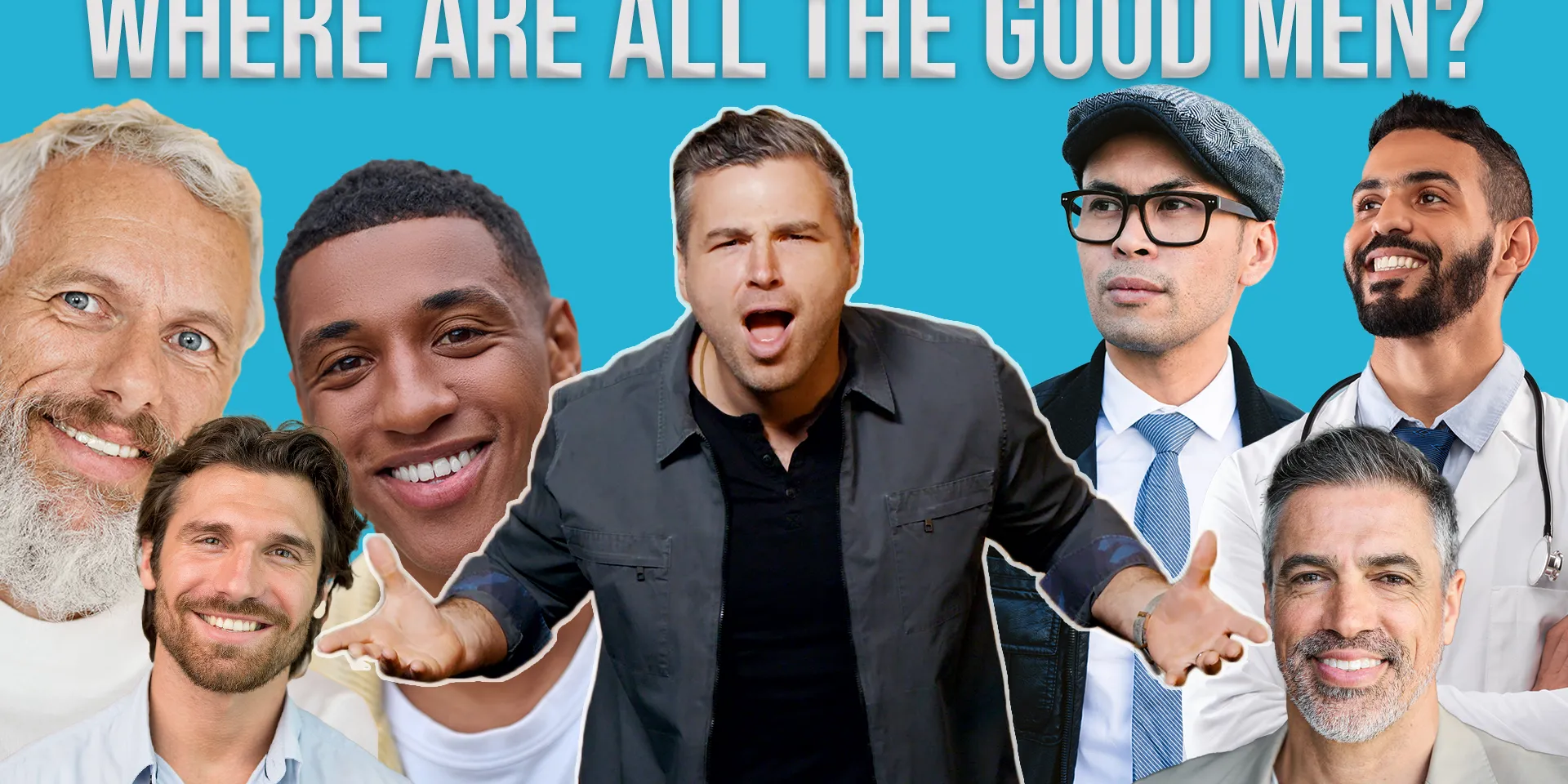 where-are-all-the-good-men?