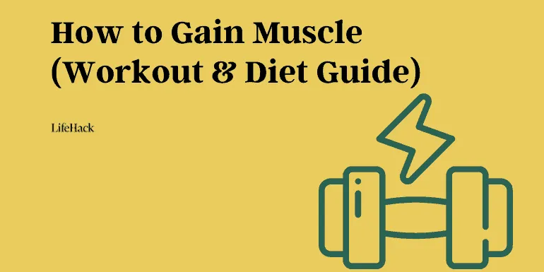 how-to-gain-muscle-(your-guide-on-diet,-workout-&-tips)