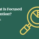 what-you-need-to-know-about-focused-attention
