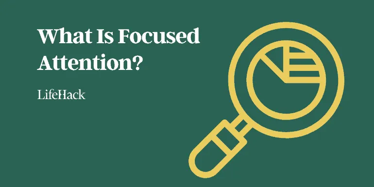 what-you-need-to-know-about-focused-attention