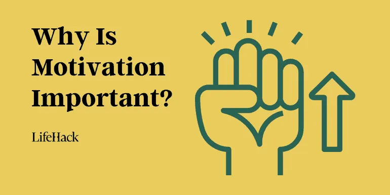 why-is-motivation-important?