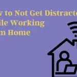 how-to-minimize-distractions-while-working-from-home